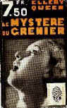 Le mystère du grenier - cover French edition Editions de la Nouvelle Revue Critique, Collection l'Empreinte n° 132, january 1938