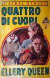 Quattro di cuori - stofkaft Italiaanse uitgave, I Libri Gialli Nr 227,  A.M. Mondadori Palmine Editore, Verona, juli 1940