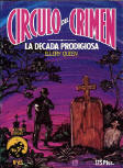 La década prodigiosa - Cover Spanish edition, Coleccion Circulo del Crimen,  1984