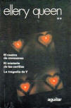 Ellery Queen novelas escogidas 2 - cover Spanish Paperback edition, omnibus contains "The Four of Hearts", "The Tragedy of Y" and "Halfway House", Aguilar Editor, Madrid, 1980