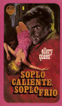 Soplo caliente, soplo frio - Cover Spanish edition, Libro de Bolsillo Picazo, nº 12, Ediciones Picazo, Barcelona, 1968. Illustration Antonio Bernal.