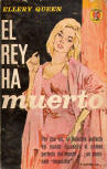 El Rey Ha Muerto - Cover Spanish edition, Ed Diana, Coleccion Caiman, Oct 2. 1964, Mexico