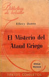 El Misterio del Ataud Griego - kaft Spaanse uitgave uit  Argentinië, Biblioteca de bolsillo, Serie naranja (Novelas Policiales) Nº 78 Buenos Aires lib. Hachette, 1945