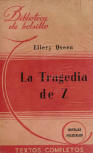 La Tragedia de Z - cover Spanish edition, Libreria Hachette, Buenos Aires, Argentina, 1944