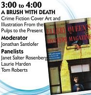 Part 2 of EQMM’s 75th-Anniversary Symposium, recorded at Columbia University’s Butler Library on September 30, 2016. Panel: A Brush With Death: Crime Fiction Cover Art and Illustration from the Pulps to the Present. Featuring Janet Salter Rosenberg, Laurie Harden, Tom Roberts, and Jonathan Santlofer (moderator). 