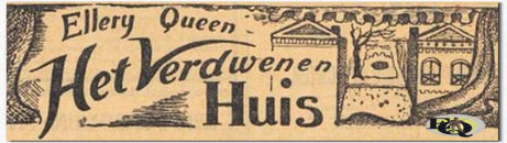 "The Lamp of God" in the Dutch newspaper "De Waarheid" (Feb 1947) as "Het Verdwenen Huis" ("The Missing House")
