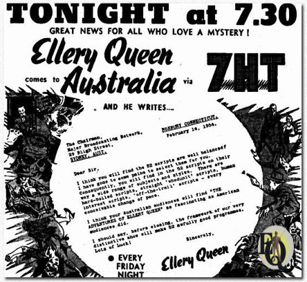 Publicity in an Australian newspaper of July 6. 1954. It contains a "letter" by Ellery Queen to the Chairman of the Major Broadcasting Network in Sydney. This letter, dated Februari 14. 1954 was written in Roxbury, Connecticut. Which... was at the time Manfred B. Lee's place of residence.