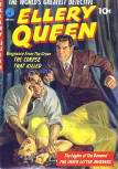 Ellery Queen (Detective) included "Vengeance From the Grave" - "The Corpse That Killed" - "The Legion of the Damned" - "The Chain Letter Murders" and Slippery Slim in "The Hopeless Diamond". 